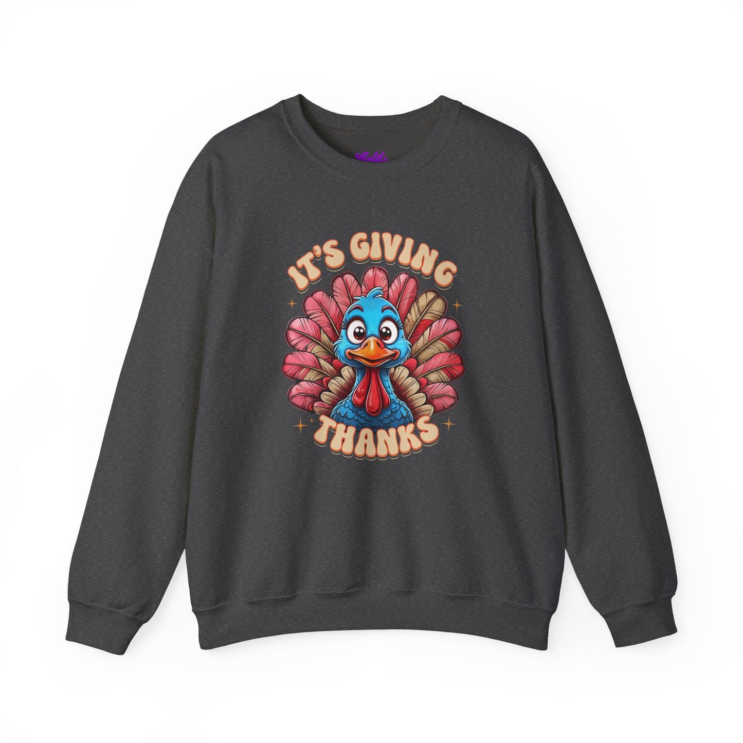 It's Giving Thanks - Thanksgiving Turkey Sweatshirt