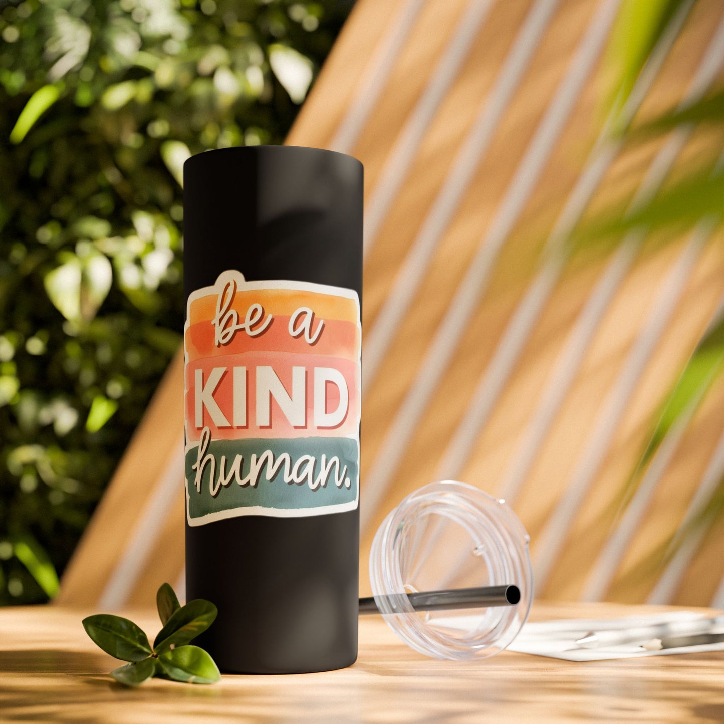 Be a Kind Human Skinny Tumbler with Straw - 20oz
