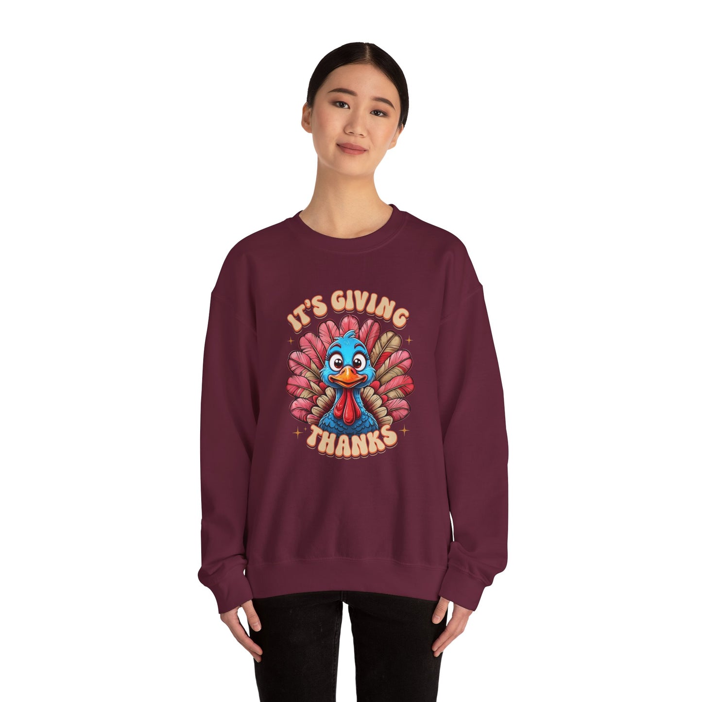 It's Giving Thanks - Thanksgiving Turkey Sweatshirt